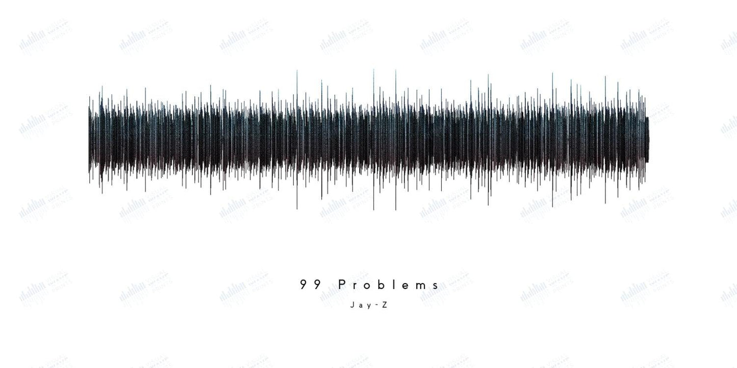 99 Problems by Jay-Z - Visual Wave Prints