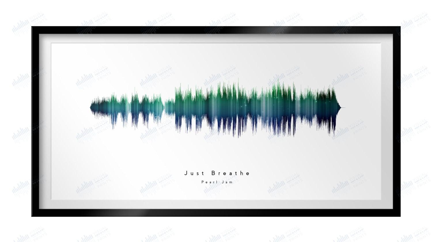 Just Breathe by Pearl Jam – Visual Prints