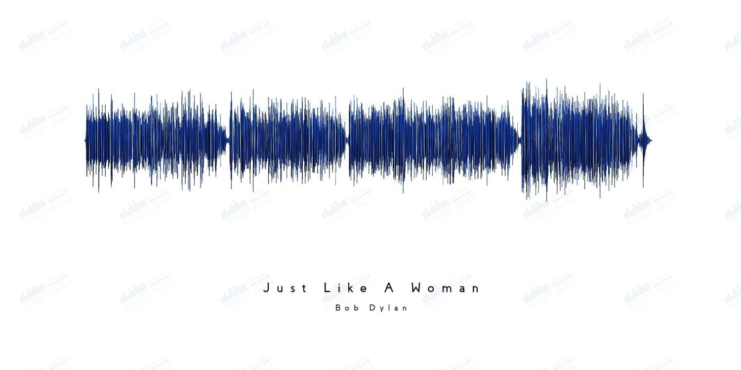 Just Like a Woman by Bob Dylan - Visual Wave Prints