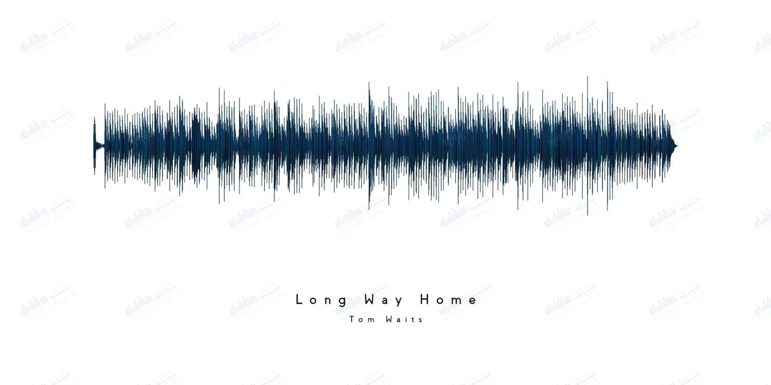 Long Way Home by Tom Waits - Visual Wave Prints