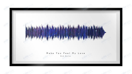 Make You Feel My Love by Bob Dylan - Visual Wave Prints