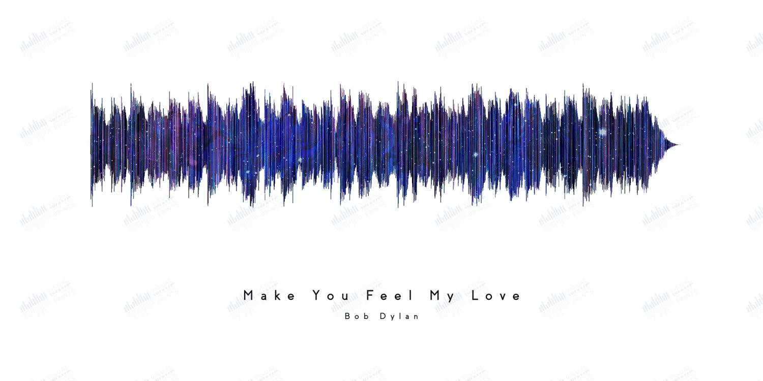 Make You Feel My Love by Bob Dylan - Visual Wave Prints