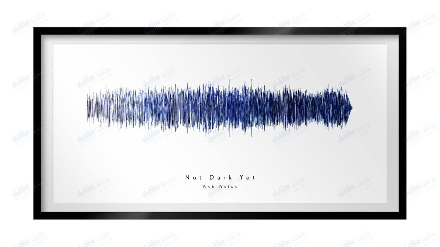 Not Dark Yet by Bob Dylan - Visual Wave Prints