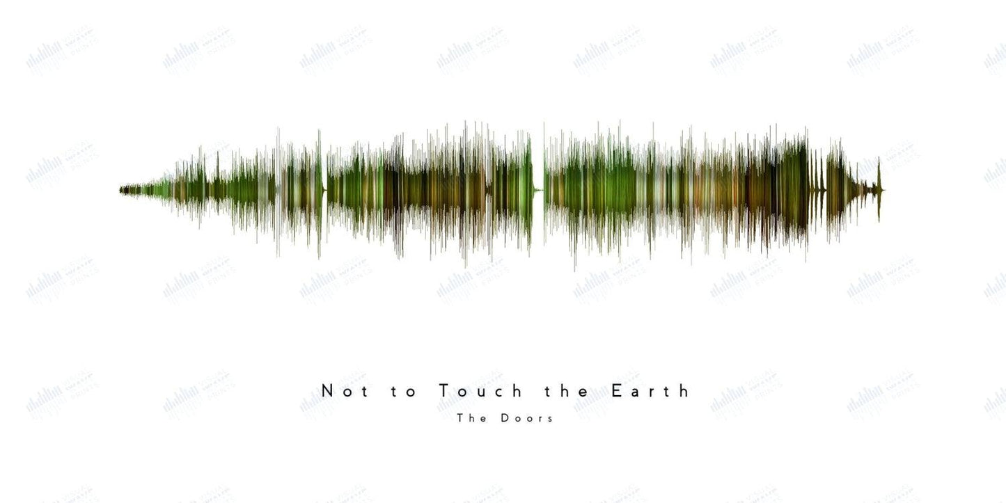 Not to Touch the Earth by The Doors - Visual Wave Prints