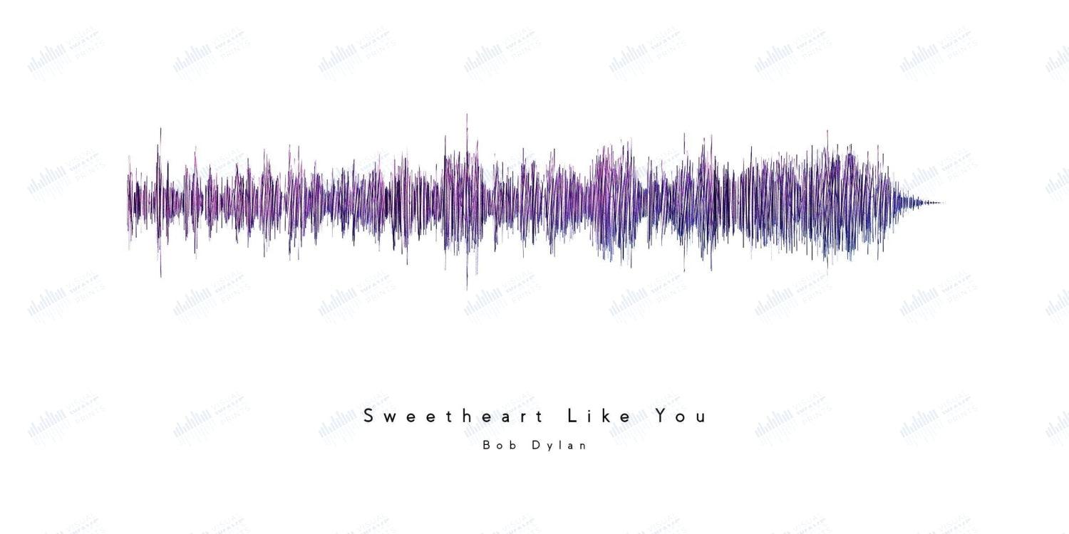 Sweetheart Like You by Bob Dylan - Visual Wave Prints