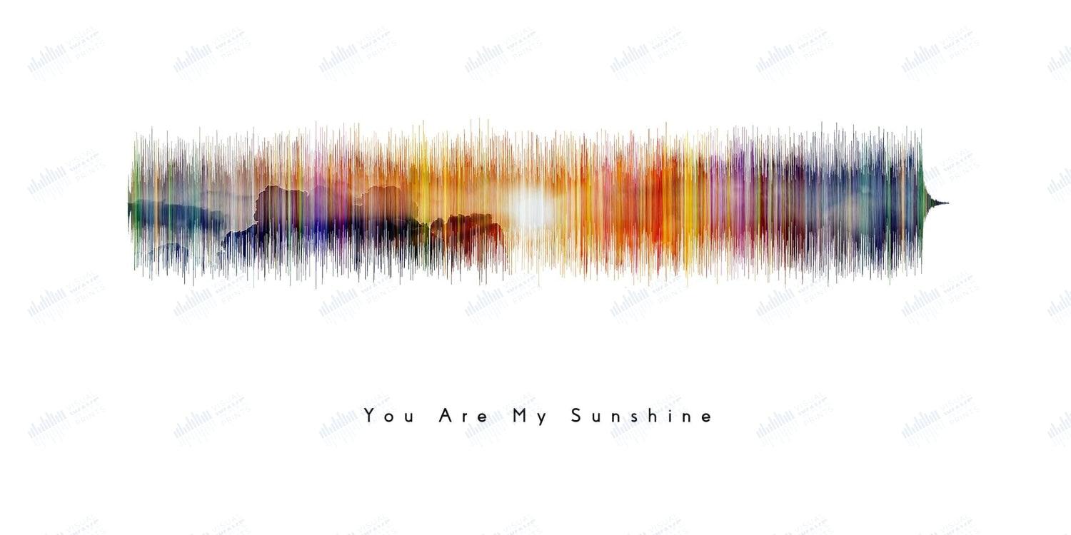 You Are My Sunshine - Visual Wave Prints
