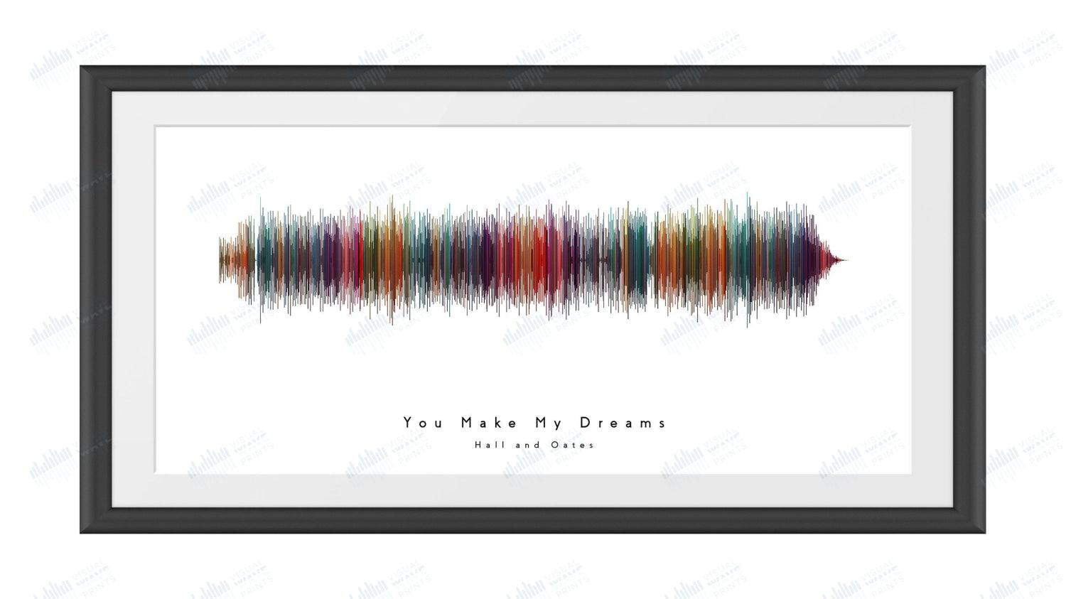 You Make My Dreams by Hall and Oates - Visual Wave Prints