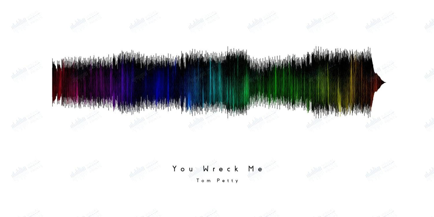 You Wreck Me by Tom Petty - Visual Wave Prints