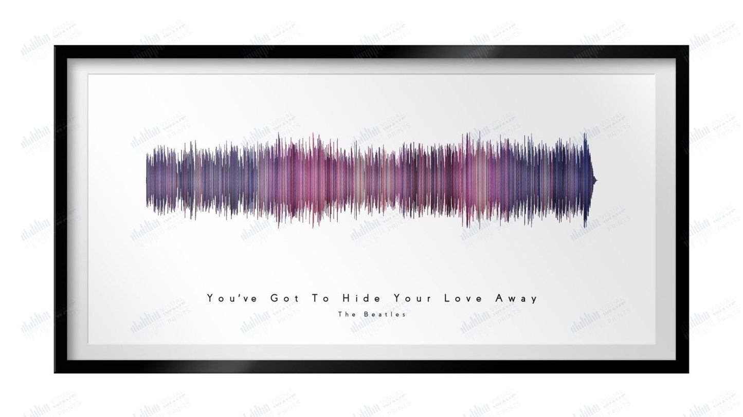 You've Got to Hide Your Love Away by The Beatles - Visual Wave Prints