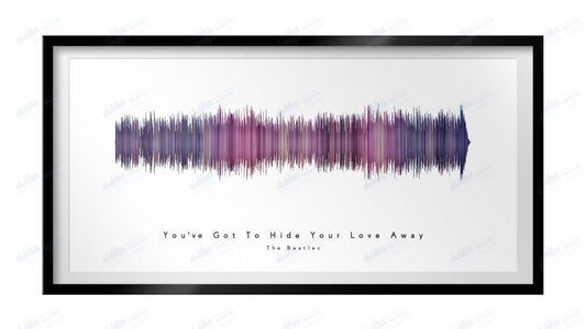 You've Got to Hide Your Love Away by The Beatles - Visual Wave Prints